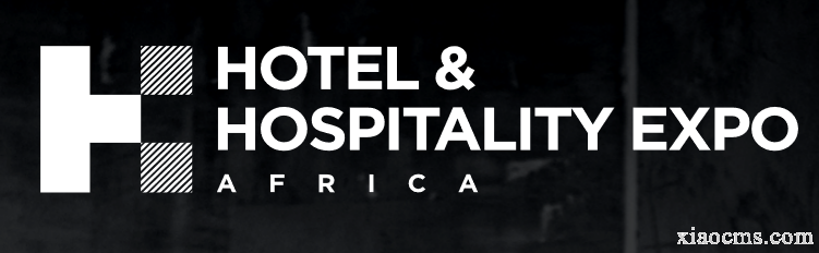 2024年南非約翰內斯堡酒店用品展Hotel & Hospitality Show 2024.06.11~13